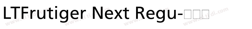 LTFrutiger Next Regu字体转换